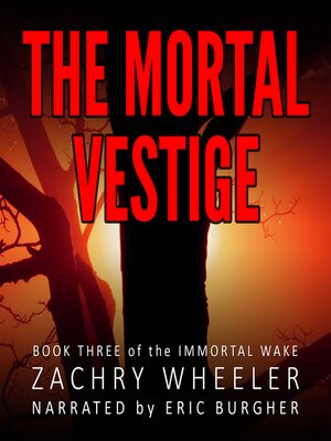 cover image of The Mortal Vestige